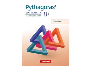 9783060416509 - Pythagoras Mathematik Realschule Bayern Pythagoras - Realschule Bayern - 8 Jahrgangsstufe (WPF I) Kartoniert (TB)