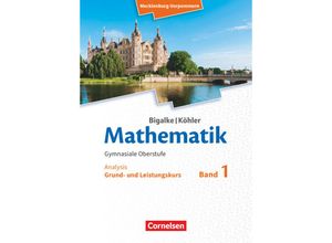 9783060427673 - Bigalke Köhler Mathematik Mecklenburg-Vorpommern Ausgabe 2019 1 Bigalke Köhler Mathematik - Mecklenburg-Vorpommern - Ausgabe 2019 - Band 1 - Grund- und Leistungskurs - Horst Kuschnerow Gabriele Ledworuski Norbert Köhler Anton Bigalke Kartoniert (TB)