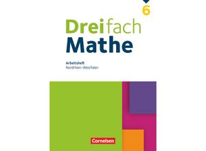 9783060437467 - - GEBRAUCHT Dreifach Mathe - Nordrhein-Westfalen - 6 Schuljahr Arbeitsheft mit Lösungen - Preis vom 02062023 050629 h