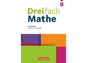 9783060437504 - Dreifach Mathe   Dreifach Mathe - Nordrhein-Westfalen - Ausgabe 2022 - 8 Schuljahr Kartoniert (TB)