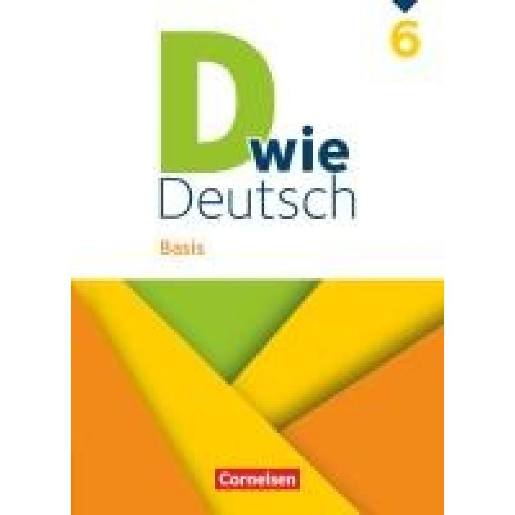 9783060610440 - Siebold Gesine D wie Deutsch 6 Schuljahr - Basis - Ausgabe 2023 - Schulbuch