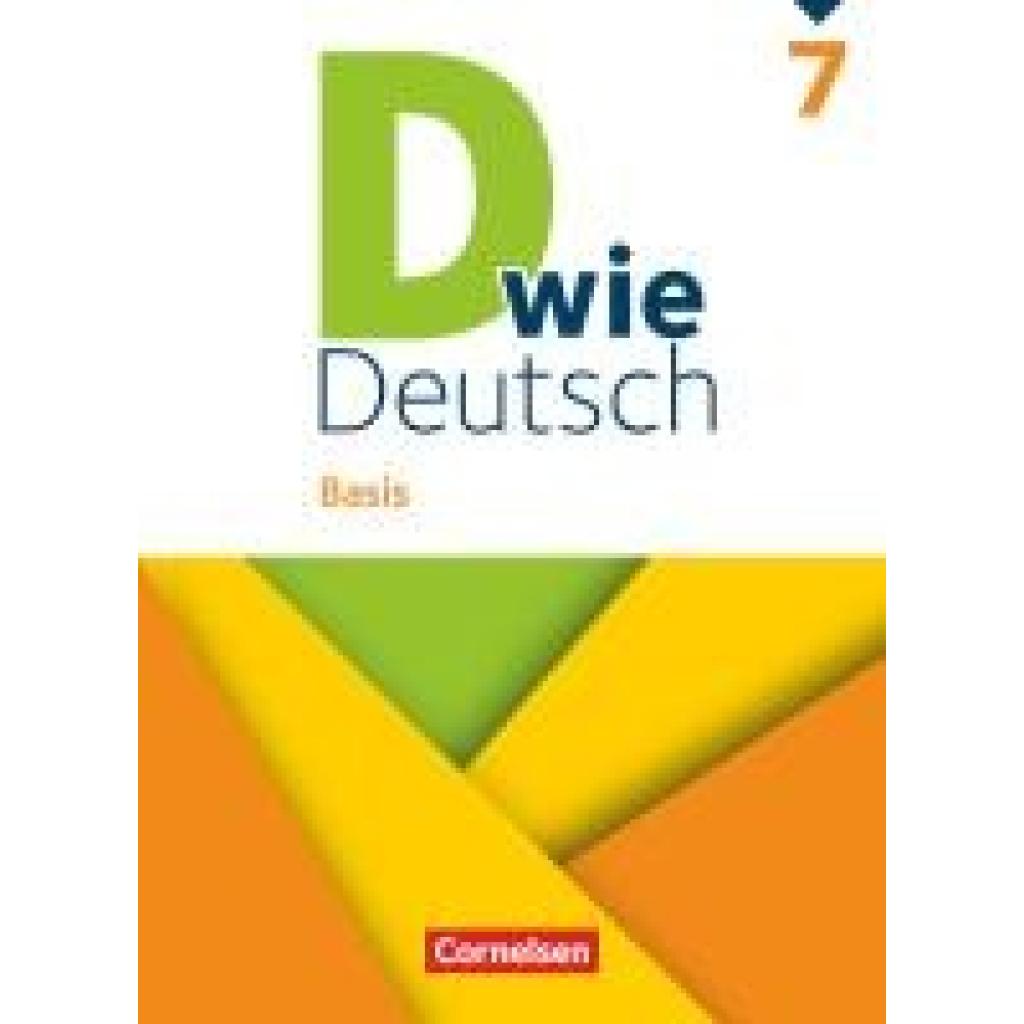 9783060610457 - Siebold Gesine D wie Deutsch 7 Schuljahr - Basis - Ausgabe 2023 - Schulbuch