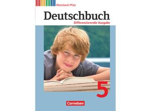 9783060626311 - Deutschbuch - Sprach- und Lesebuch - Differenzierende Ausgabe Rheinland-Pfalz 2011 - 5 Schuljahr - Friedrich Dick Toka-Lena Rusnok Julie Chatzistamatiou Frank Schneider Mechthild Stüber Alexandra Biegler Dagmar Petig Gebunden