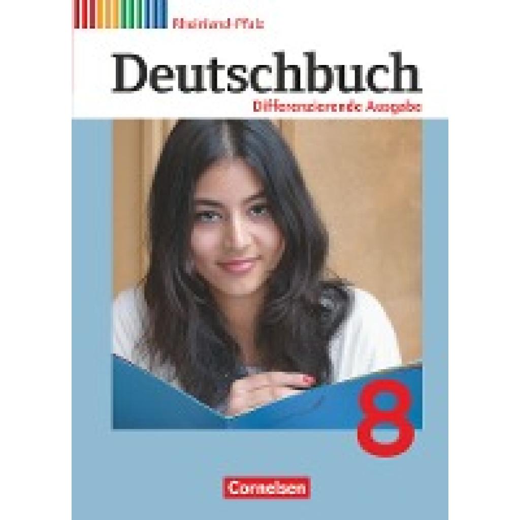 9783060626342 - Deutschbuch - Sprach- und Lesebuch - Differenzierende Ausgabe Rheinland-Pfalz 2011 - 8 Schuljahr - Agnes Fulde Deborah Mohr Hans-Joachim Gauggel Bernd Schurf Andrea Wagener Gebunden