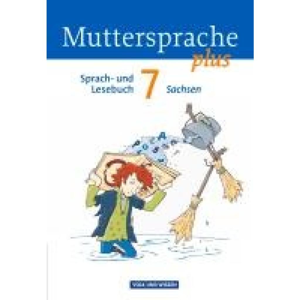 9783060627479 - Muttersprache plus - Sachsen 2011 - 7 Schuljahr - Viola Oehme Gitta-Bianca Ploog Gerda Pietzsch Kartoniert (TB)