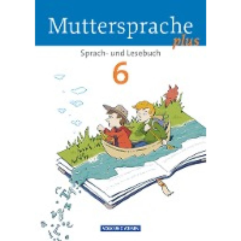 9783060629862 - Brita Kaiser-Deutrich - GEBRAUCHT Muttersprache plus - Allgemeine Ausgabe für Berlin Brandenburg Mecklenburg-Vorpommern Sachsen-Anhalt Thüringen 6 Schuljahr - Schülerbuch - Preis vom 02102023 050404 h
