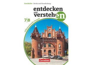 9783060644834 - Entdecken und verstehen - Geschichtsbuch - Differenzierende Ausgabe - Berlin Brandenburg - 7 8 Schuljahr - Birgit Wenzel Hans-Gert Oomen Jürgen Schöll Judith Martin Bodo Paul Hoffmann Paul Matthies Kartoniert (TB)