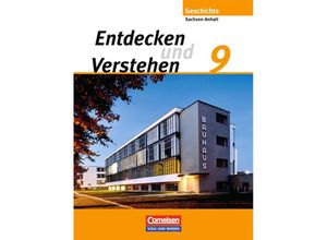 9783060647521 - Entdecken und verstehen - Geschichtsbuch   Entdecken und verstehen - Geschichtsbuch - Sachsen-Anhalt 2010 - 9 Schuljahr - Karl-Heinz Müller Hans-Gert Oomen Heidrun von der Heide Ulrich Mittelstädt Ilse Lerch-Hennig Bettina Mende Kartoniert (TB)