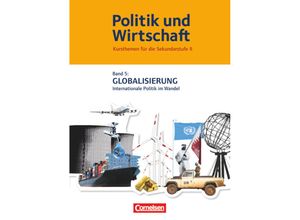 9783060651542 - Politik und Wirtschaft - Kursthemen für die Sekundarstufe II - Band 5 - Werner Friedrichs Moritz-Peter Haarmann Daniel Lange Jan Schönfeld Jan Eike Thorweger Kartoniert (TB)