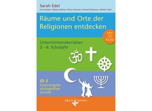 9783060655151 - Interreligiös-dialogisches Lernen ID   Interreligiös-dialogisches Lernen ID - Grundschule - Band 3 3-6 Schuljahr - Melek Yildiz Oliver Petersen Kai Eckstein Rabeya Müller Kartoniert (TB)