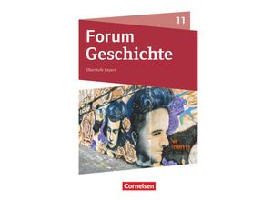 9783060662296 - Forum Geschichte - Neue Ausgabe   Forum Geschichte - Neue Ausgabe - Bayern - Oberstufe - 11 Jahrgangsstufe - Wolfgang Jäger Silke Möller Gebunden