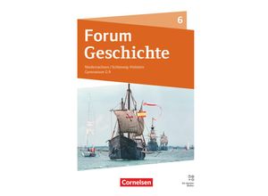 9783060662517 - Forum Geschichte - Neue Ausgabe - Gymnasium Niedersachsen   Schleswig-Holstein - Ausgabe 2024 - 6 Schuljahr - Mathis Jama René Jenkel Mareile Rassiller Markus Rassiller Gebunden