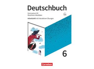 9783060675616 - - GEBRAUCHT Deutschbuch Gymnasium - Nordrhein-Westfalen - Neue Ausgabe 6 Schuljahr - Arbeitsheft mit interaktiven Übungen auf scookde Mit Lösungen - Preis vom 01092023 050629 h