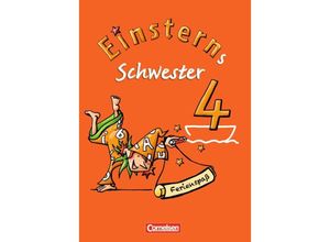 9783060804061 - Einsterns Schwester   Einsterns Schwester - Sprache und Lesen - Zu allen Ausgaben - 4 Schuljahr - Liane Lemke Franz Zauleck Geheftet