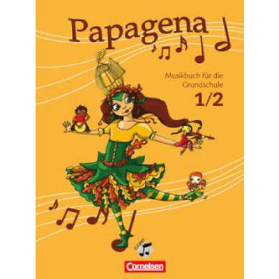 9783060816101 - Papagena 1 2 - Musikbuch für die Grundschule