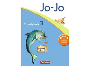 9783060826018 - Jo-Jo Sprachbuch   Jo-Jo Sprachbuch - Allgemeine Ausgabe 2011 - 3 Schuljahr - Henriette Naumann-Harms Martin Wörner Frido Brunold Sandra Meeh Rita Stanzel Monika Praast Susanne Mansour Kartoniert (TB)