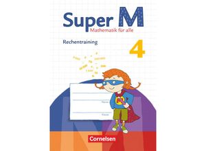 9783060831654 - Super M - Mathematik für alle   Super M - Mathematik für alle - Zu allen Ausgaben - 4 Schuljahr - Anja Schulze Corinna Brännström Kartoniert (TB)