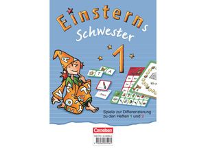 9783060835065 - Einsterns Schwester Erstlesen Neubearbeitung 2015 Einsterns Schwester - Zu Ausgabe 2015 und Ausgabe 2021 - 1 Schuljahr