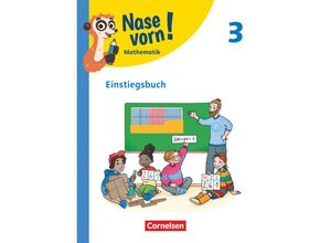 9783060849512 - Nase vorn! - Lehrwerk für Mathematik - Ausgabe 2023 - 3 Schuljahr Kartoniert (TB)