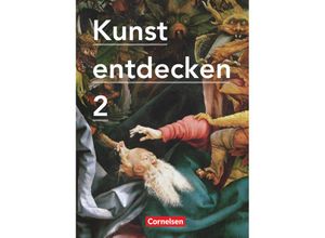 9783061201906 - Kunst entdecken   Kunst entdecken - Sekundarstufe I - Band 2 - Robert Hahne Margit Schmidt Jörg Grütjen Martin Lilkendey Günther Ludig Martin Oswald Gebunden