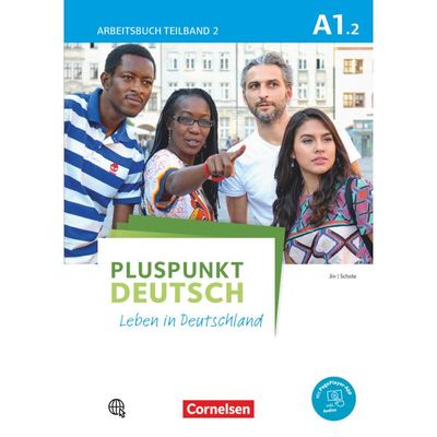 9783061205676 - Pluspunkt Deutsch - Leben in Deutschland - Allgemeine Ausgabe - A1 Teilband 2Tl2 - Friederike Jin Joachim Schote Kartoniert (TB)