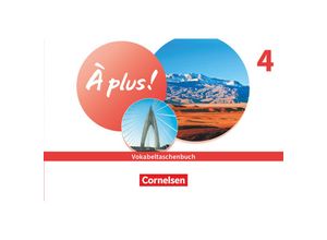 9783061220457 - À plus ! Neubearbeitung - Französisch als 1 und 2 Fremdsprache - Ausgabe 2020 - Band 4 Kartoniert (TB)