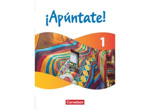 9783061229870 - ¡Apúntate! - Spanisch als 2 Fremdsprache - Ausgabe 2024 - Band 1 - David Alonso Muniz Amparo Elices Macias Heike Kolacki Henning Peppel Barbara Roviro Limiana Manuel Vila Baleato Kartoniert (TB)