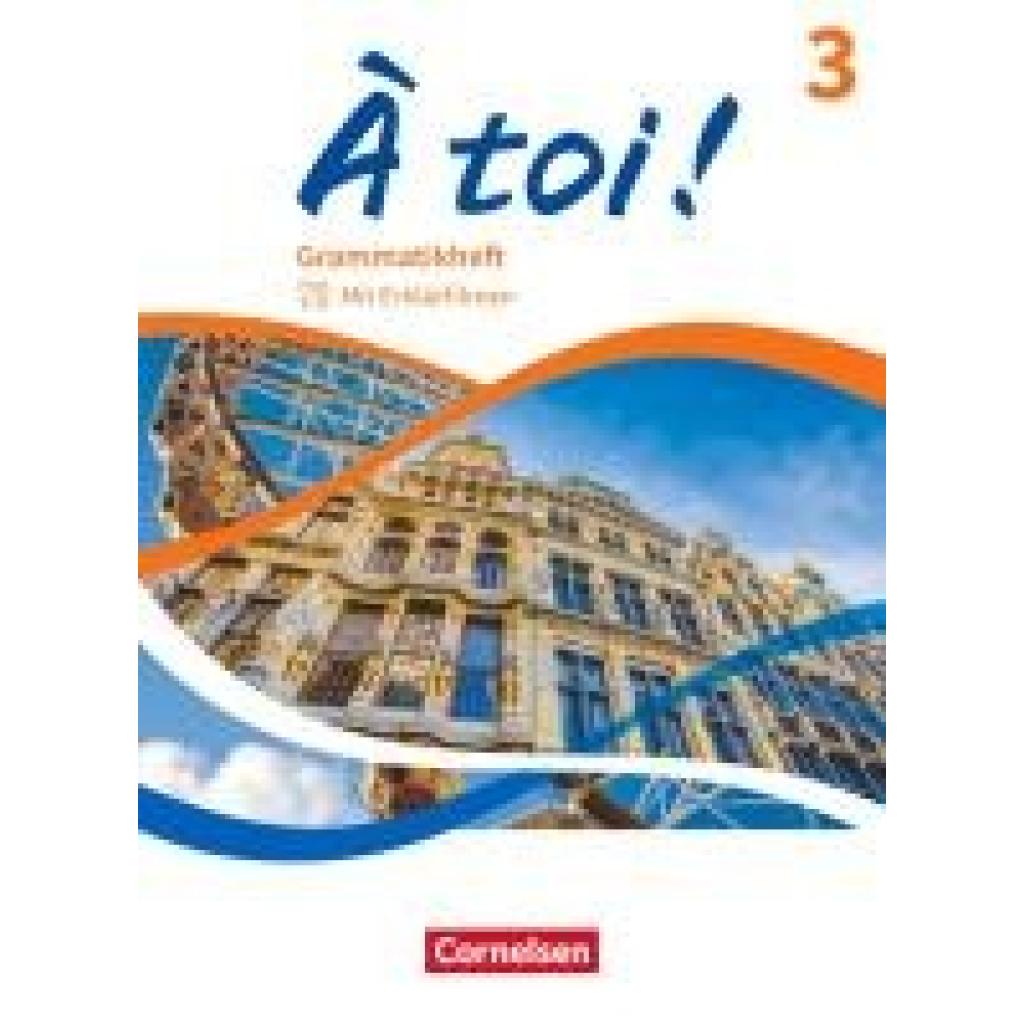 9783061231798 - À toi ! Band 3 - Grammatikheft mit Erklärfilmen 9783061231798 - À toi ! Band 3 - Grammatikheft mit Erklärfilmen