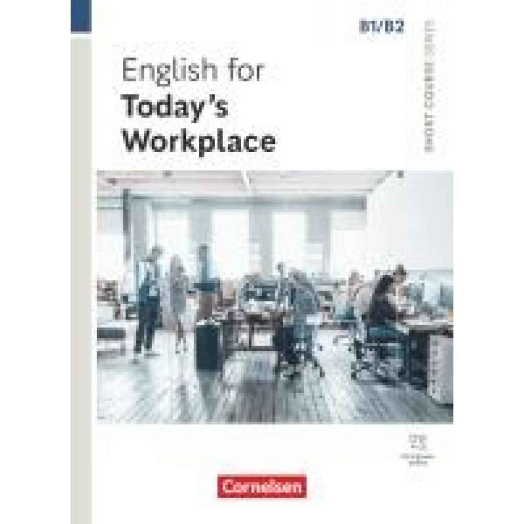 9783061232771 - Lloyd Angela Short Course Series B1 B2 English for Todays Workplace - Coursebook with Online Audio Files incl E-Book