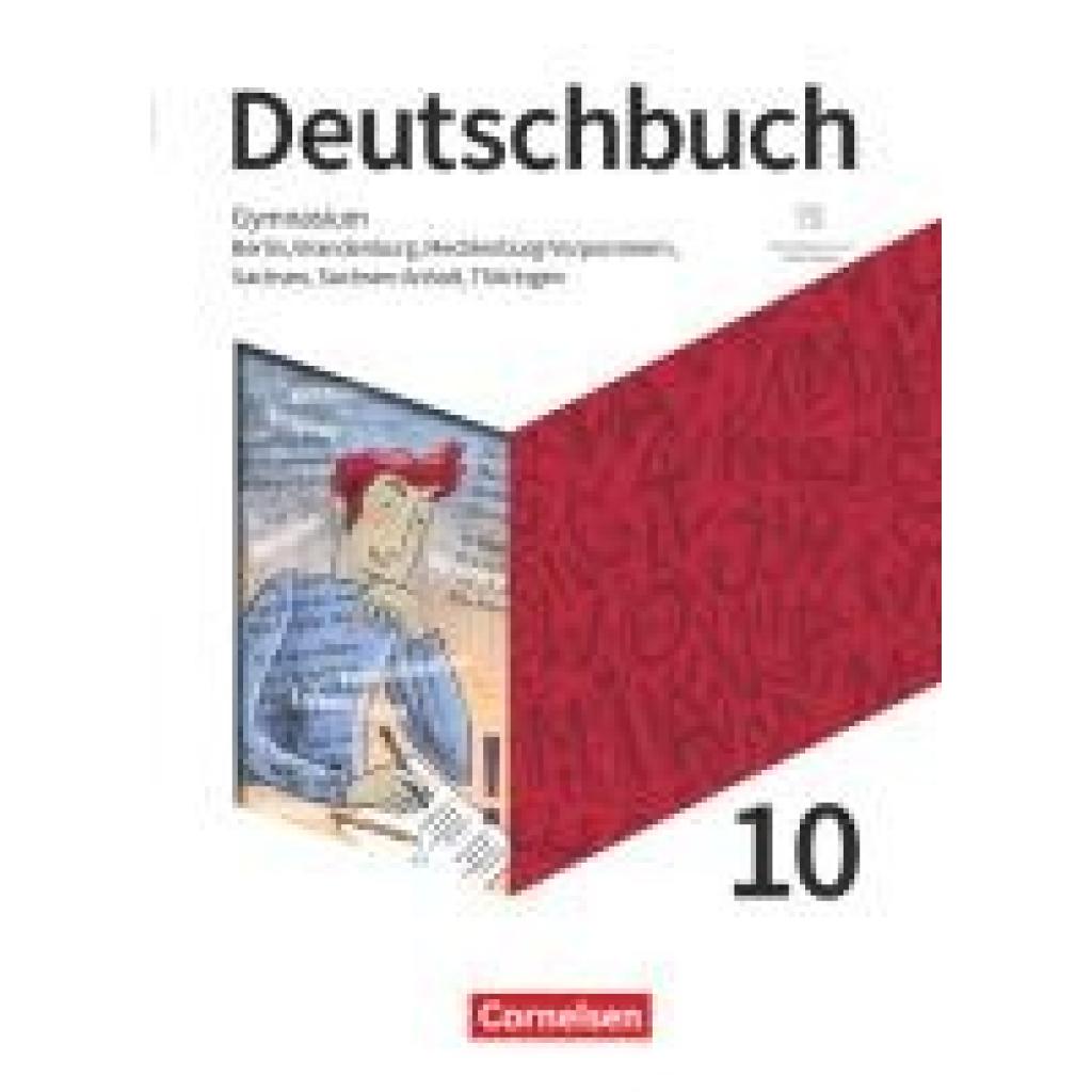 9783062000959 - Bowien Petra Deutschbuch Gymnasium 10 Schuljahr - Berlin Brandenburg Mecklenburg-Vorpommern Sachsen Sachsen-Anhalt und Thüringen - Schulbuch mit Hörtexten und Erklärfilmen