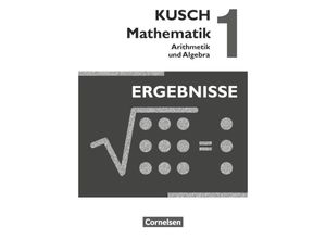 9783064501645 - Kusch Mathematik   Kusch Mathematik - Ausgabe 2013 - Band 1 - Lothar Kusch Sandra Bödeker Heidrun Roschmann Gunnar Klinge Hermann Gora Gesine Zare Regina Kratzer Geheftet