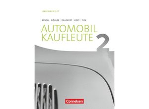 9783064512870 - Automobilkaufleute   Automobilkaufleute - Ausgabe 2017 - Band 2 Lernfelder 5-8 - Benjamin Döhler Michael Piek Norbert Büsch Kartoniert (TB)