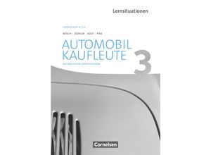 9783064512948 - Norbert Büsch - GEBRAUCHT Automobilkaufleute - Neubearbeitung Band 3 Lernfelder 9-12 - Arbeitsbuch mit englischen Lernsituationen - Preis vom 02062023 050629 h