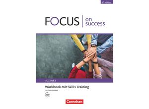 9783064520349 - Focus on Success - 6th Edition   Focus on Success - 6th edition - Soziales - B1 B2 - James Abram Michael Benford Alexandra Köpf Steve Williams Kartoniert (TB)