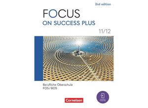 9783064524903 - Focus on Success PLUS - Berufliche Oberschule FOS BOS 2024 - B1 B2 11 12 Jahrgangsstufe Kartoniert (TB)