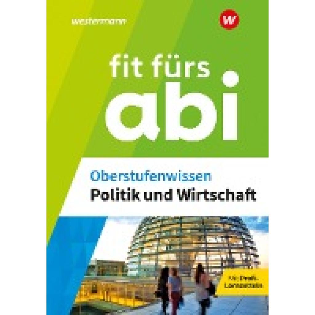 9783070031525 - Schmidt Susanne Fit fürs Abi Oberstufenwissen Politik und Wirtschaft