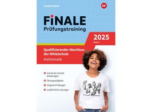 9783071725423 - FiNALE Prüfungstraining Qualifizierender Abschluss Mittelschule Bayern Mathematik 2025 - Bernhard Humpert Martina Lenze Bernd Liebau Ursula Schmidt Peter Welzel Kartoniert (TB)