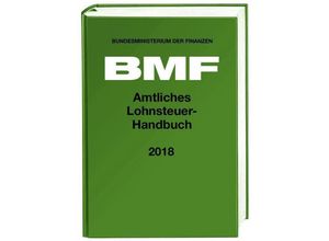 9783083614180 - Amtliches Lohnsteuer-Handbuch 2018 Gebunden