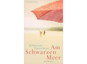 9783100145109 - Am Schwarzen Meer - Kéthévane Davrichewy Gebunden