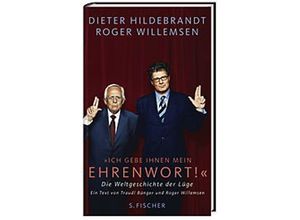 9783100301406 - Ich gebe Ihnen mein Ehrenwort! - Dieter Hildebrandt Traudl Bünger Roger Willemsen Gebunden