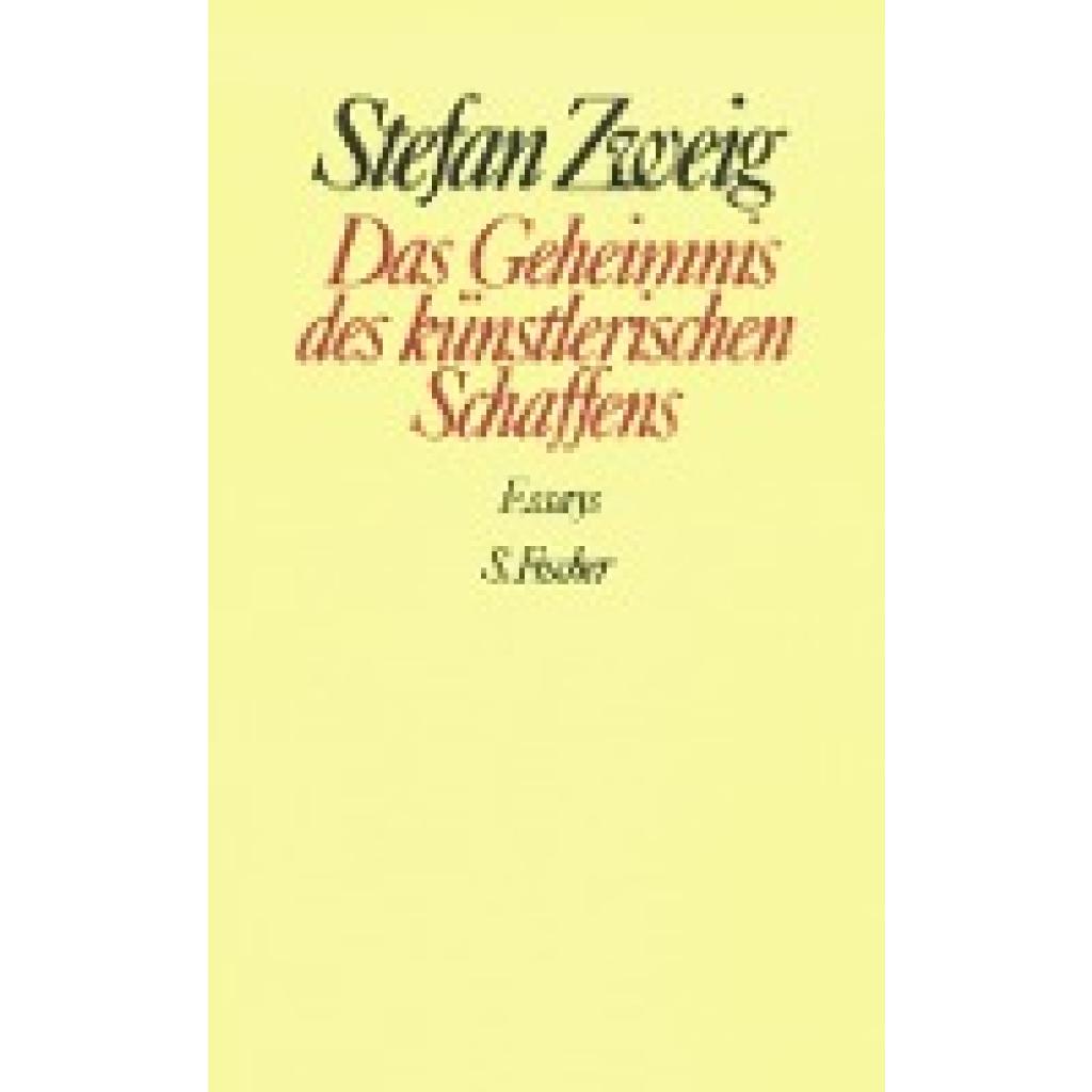 9783100970671 - Gesammelte Werke in Einzelbänden Das Geheimnis des künstlerischen Schaffens - Stefan Zweig Leinen 9783100970671 - Gesammelte Werke in Einzelbänden Das Geheimnis des künstlerischen Schaffens - Stefan Zweig Leinen