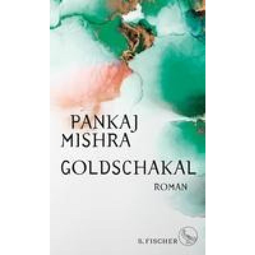 9783103971569 - Mishra Pankaj Goldschakal