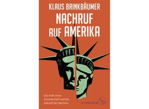 9783103972320 - Nachruf auf Amerika - Klaus Brinkbäumer Gebunden