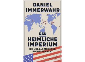 9783103972351 - Das heimliche Imperium - Daniel Immerwahr Gebunden