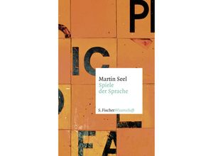 9783103973310 - Spiele der Sprache - Martin Seel Gebunden