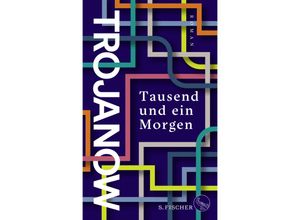 9783103973396 - Tausend und ein Morgen - Ilija Trojanow Gebunden