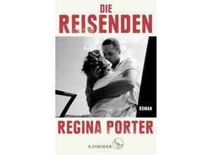 9783103973952 - Die Reisenden - Regina Porter Gebunden