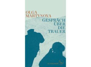 9783103975192 - Gespräch über die Trauer - Olga Martynova Gebunden