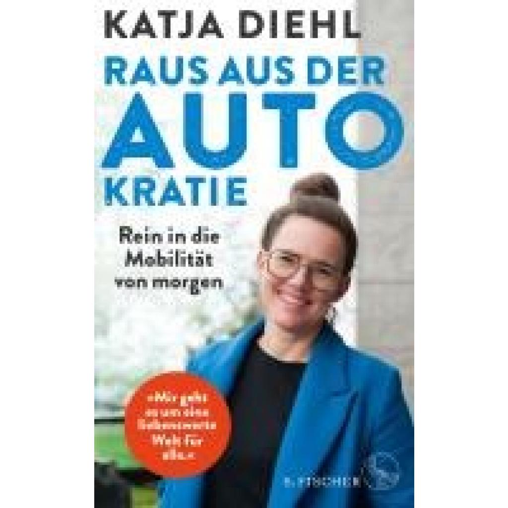 9783103975772 - Diehl Katja Raus aus der AUTOkratie - rein in die Mobilität von morgen!