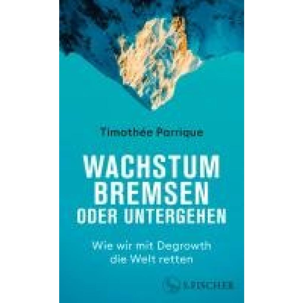 9783103976069 - Parrique Timothée Wachstum bremsen oder untergehen